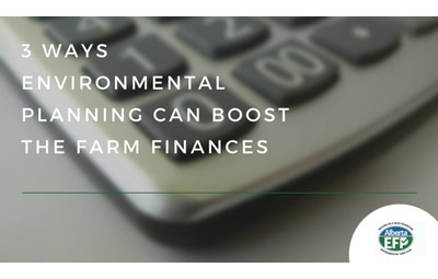 3 Ways Environmental Planning Can Boost the Farm Finances